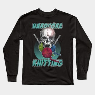 Hardcore Knitting Long Sleeve T-Shirt